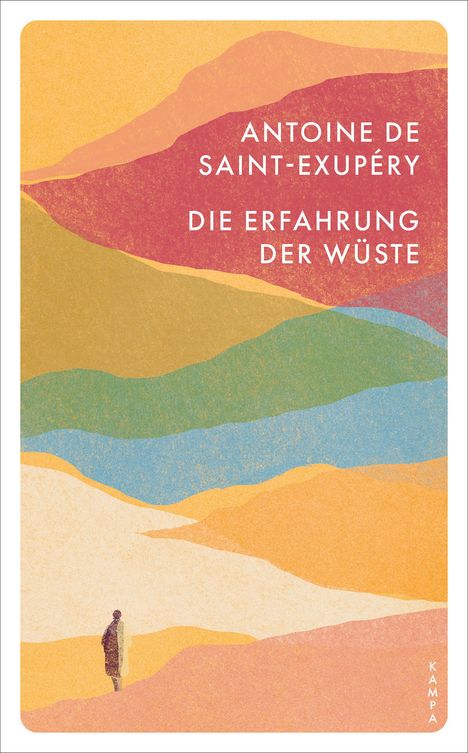 Antoine De Saint-Exupery: Die Erfahrung der Wüste, Buch