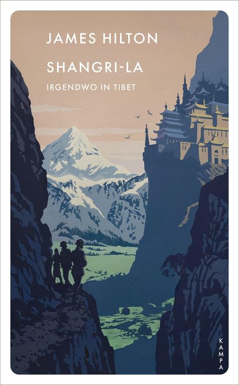 "JAMES HILTON SHANGRI-LA IRGENDWO IN TIBET." Bergszene mit Kloster und Wanderern auf einem Pfad.