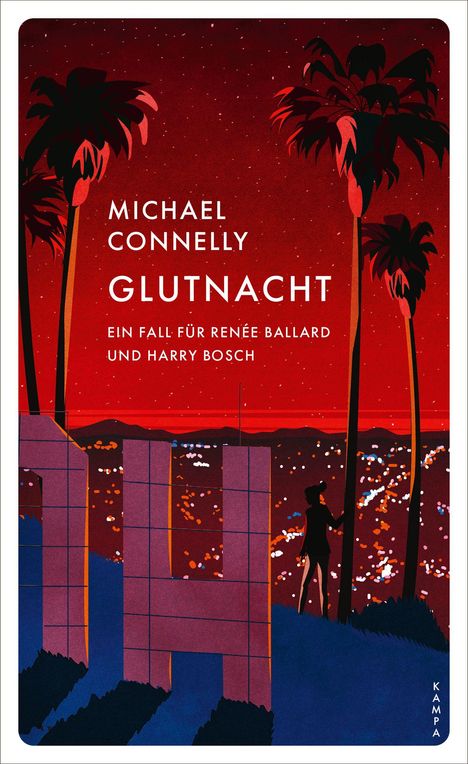 "MICHAEL CONNELLY, GLUTNACHT, EIN FALL FÜR RENÉE BALLARD UND HARRY BOSCH." Palmen vor rotem Nachthimmel, Lichter der Stadt.