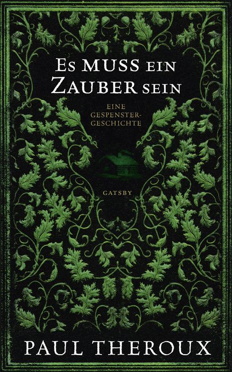 Paul Theroux: Es muss ein Zauber sein, Buch