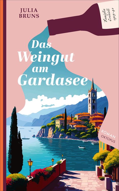 Julia Bruns: Das Weingut am Gardasee, Buch