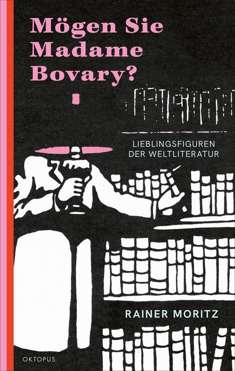 Rainer Moritz: Mögen Sie Madame Bovary?, Buch