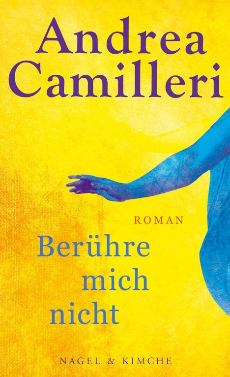 Andrea Camilleri (1925-2019): Berühre mich nicht, Buch