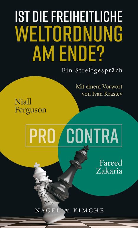 Niall Ferguson: Ist die freiheitliche Weltordnung am Ende? Ein Streitgespräch, Buch