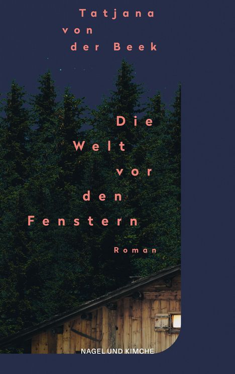 Tatjana von der Beek: Die Welt vor den Fenstern, Buch