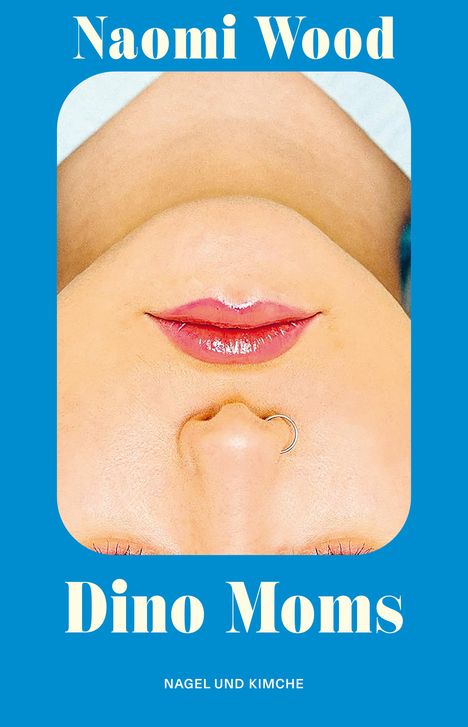 Naomi Wood: Dino Moms, Buch