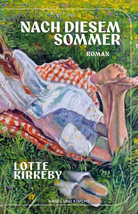 Buchtitel "Nach diesem Sommer" von Lotte Kirkeby. Illustration zeigt Frau in Sommerwiese mit rotem Kleid und Zöpfen.