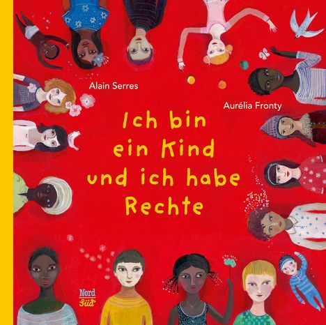 Alain Serres: Ich bin ein Kind und ich habe Rechte, Buch