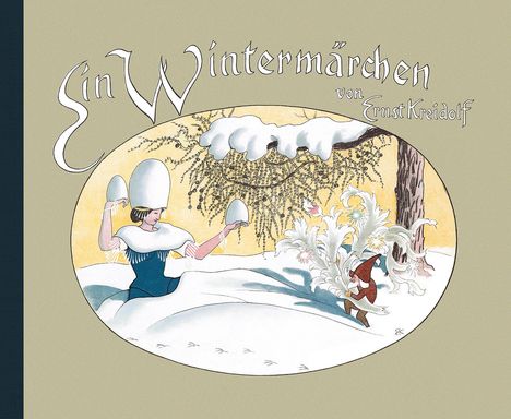 Ernst Kreidolf: Ein Wintermärchen, Buch