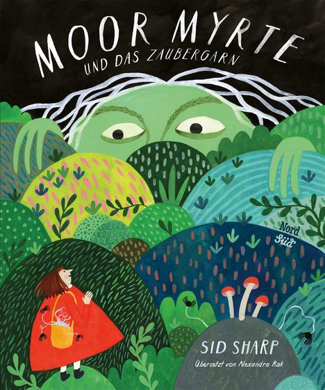 Sid Sharp: Moor Myrte und das Zaubergarn, Buch