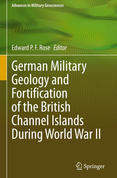 German Military Geology and Fortification of the British Channel Islands During World War II, Buch