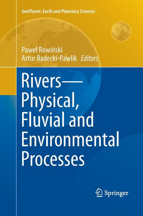 Rivers ¿ Physical, Fluvial and Environmental Processes, Buch