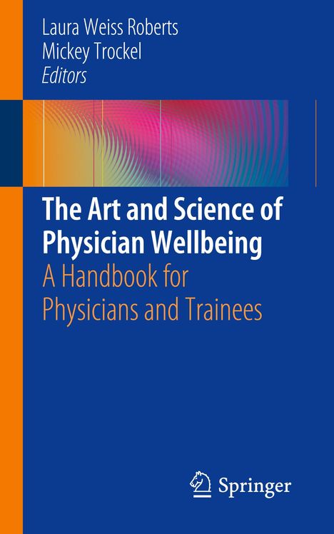 The Art and Science of Physician Wellbeing, Buch