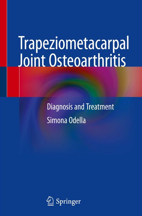 Simona Odella: Trapeziometacarpal Joint Osteoarthritis, Buch