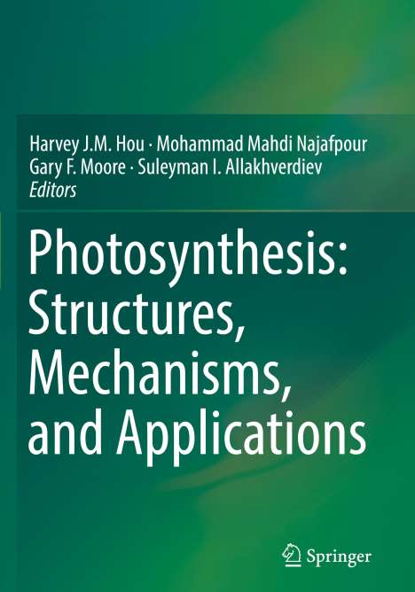 Photosynthesis: Structures, Mechanisms, and Applications, Buch