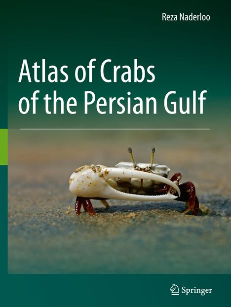 Reza Naderloo: Atlas of Crabs of the Persian Gulf, Buch