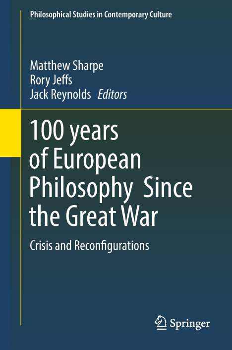 100 years of European Philosophy Since the Great War, Buch