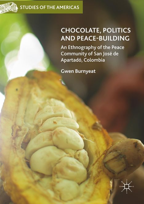 Gwen Burnyeat: Chocolate, Politics and Peace-Building, Buch