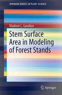 Vladimir L Gavrikov: Stem Surface Area in Modeling of Forest Stands, Buch