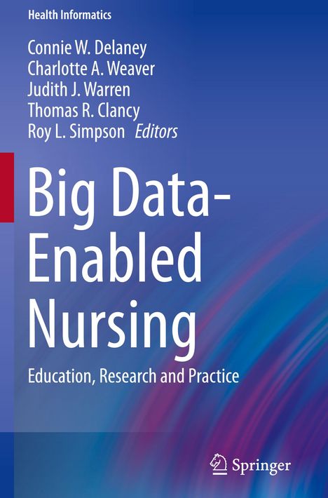 Big Data-Enabled Nursing, Buch