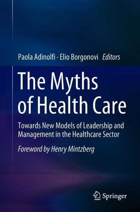 The Myths of Health Care, Buch