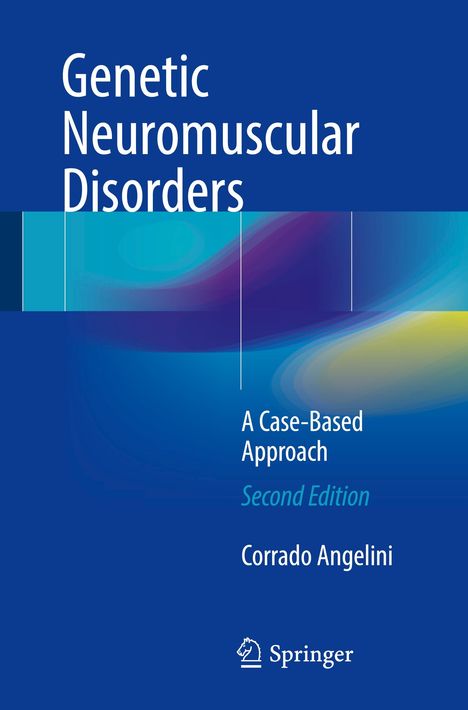 Corrado Angelini: Genetic Neuromuscular Disorders, Buch