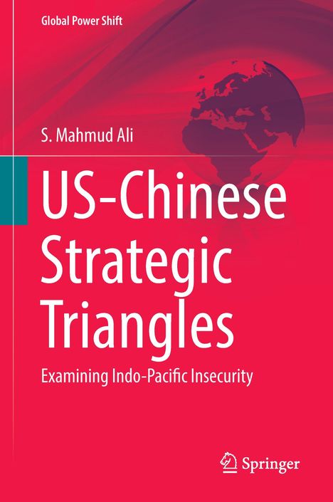 S. Mahmud Ali: US-Chinese Strategic Triangles, Buch