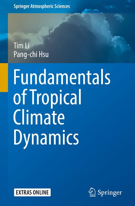 Pang-Chi Hsu: Fundamentals of Tropical Climate Dynamics, Buch