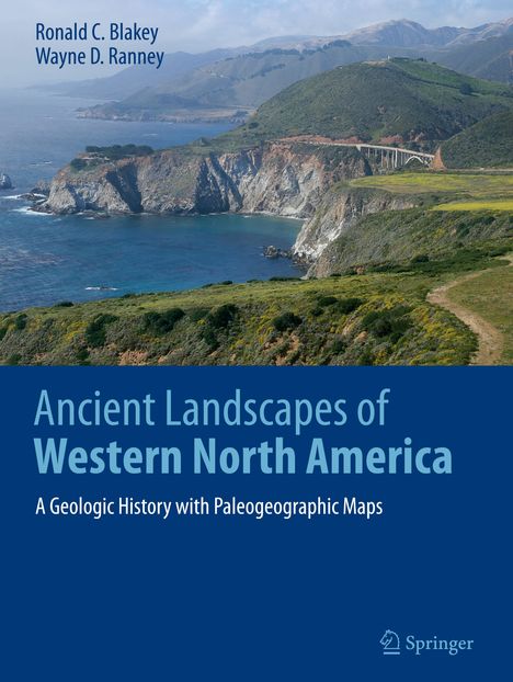 Wayne D. Ranney: Ancient Landscapes of Western North America, Buch