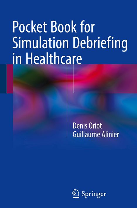 Guillaume Alinier: Pocket Book for Simulation Debriefing in Healthcare, Buch