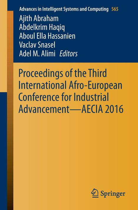 Proceedings of the Third International Afro-European Conference for Industrial Advancement ¿ AECIA 2016, Buch