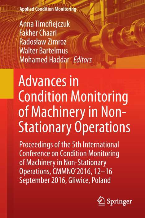 Advances in Condition Monitoring of Machinery in Non-Station, Buch