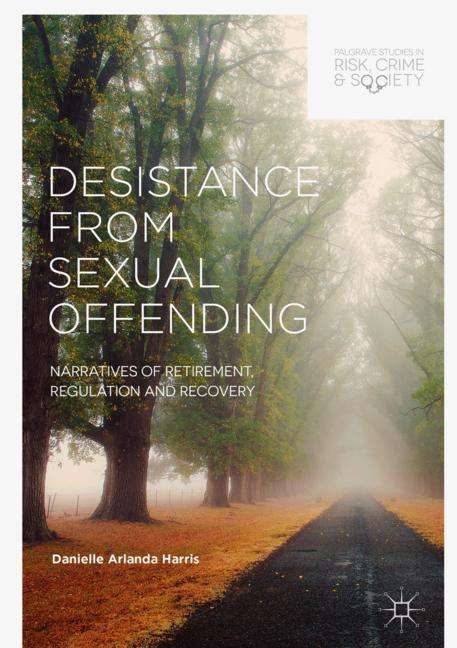 Danielle Arlanda Harris: Desistance from Sexual Offending, Buch