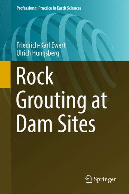 Ulrich Hungsberg: Rock Grouting at Dam Sites, Buch