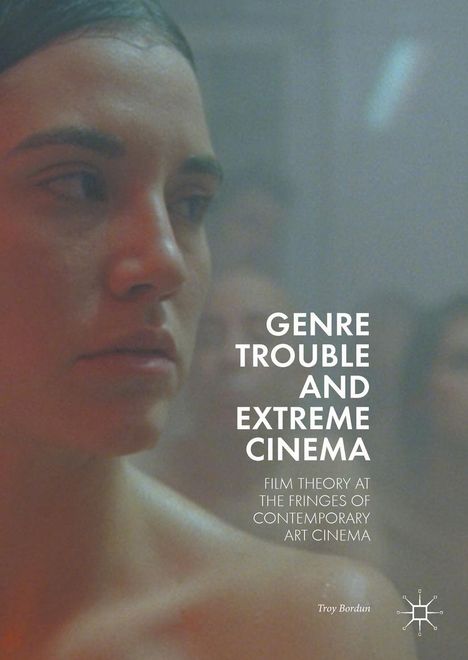 Troy Bordun: Genre Trouble and Extreme Cinema, Buch
