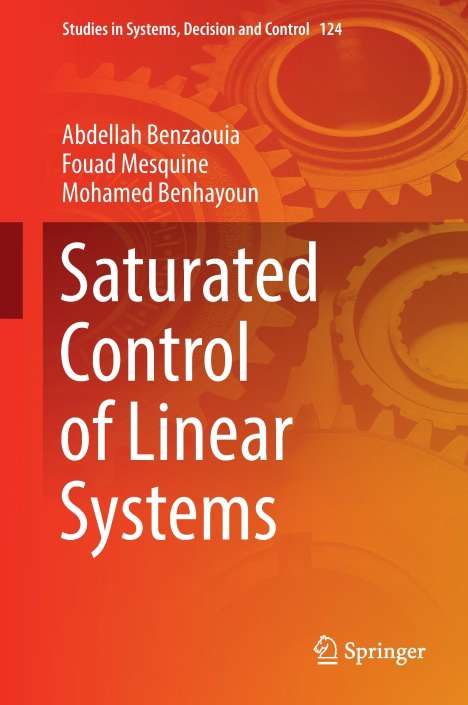Abdellah Benzaouia: Saturated Control of Linear Systems, Buch
