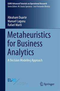 Abraham Duarte: Duarte, A: Metaheuristics for Business Analytics, Buch