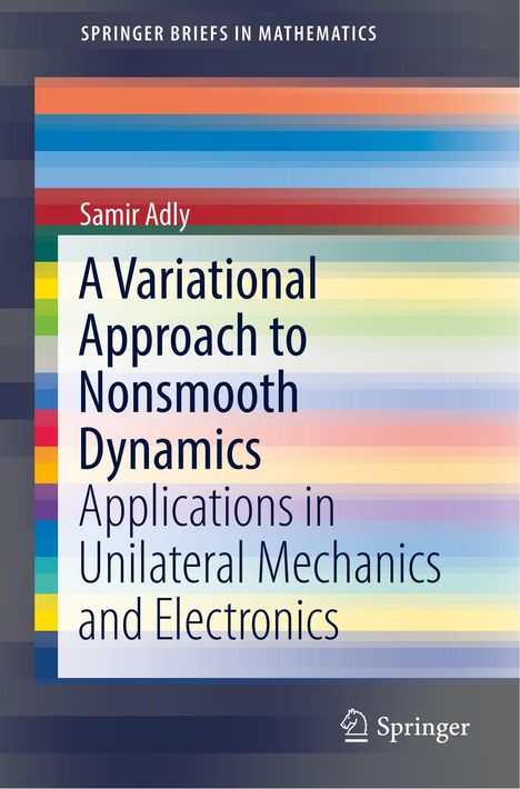 Samir Adly: A Variational Approach to Nonsmooth Dynamics, Buch