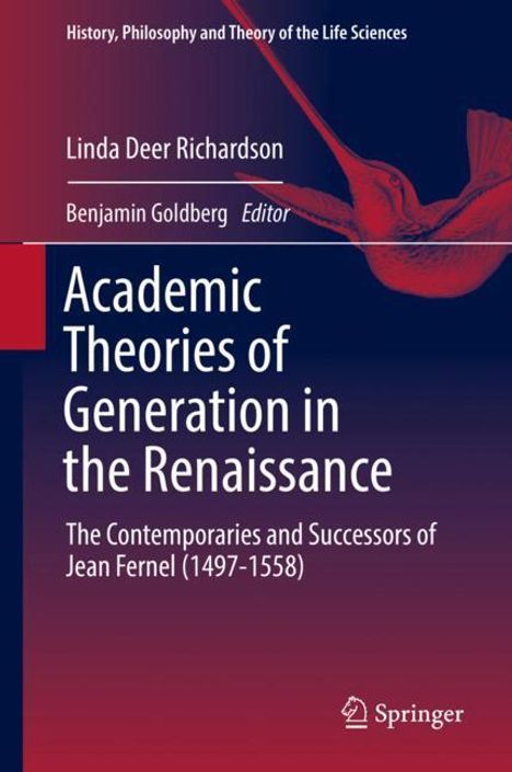Linda Deer Richardson: Academic Theories of Generation in the Renaissance, Buch