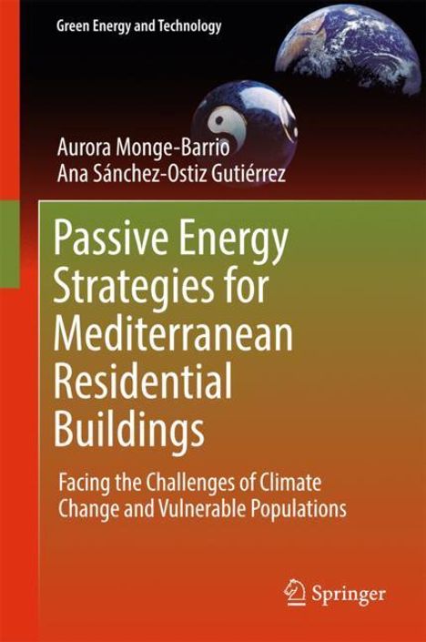Ana Sánchez-Ostiz Gutiérrez: Passive Energy Strategies for Mediterranean Residential Buildings, Buch