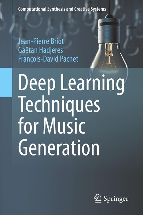 Jean-Pierre Briot: Deep Learning Techniques for Music Generation, Buch
