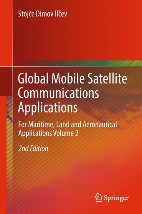 Stojce Dimov Ilcev: Global Mobile Satellite Communications Applications, Buch