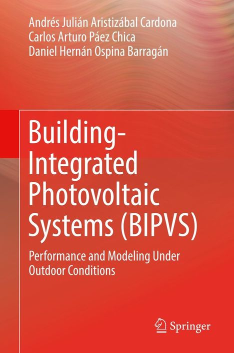 Andrés Julián Aristizábal Cardona: Building-Integrated Photovoltaic Systems (BIPVS), Buch