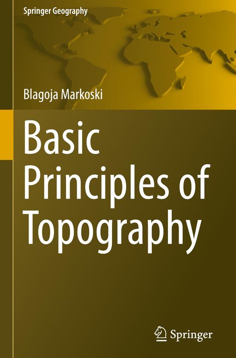 Blagoja Markoski: Basic Principles of Topography, Buch