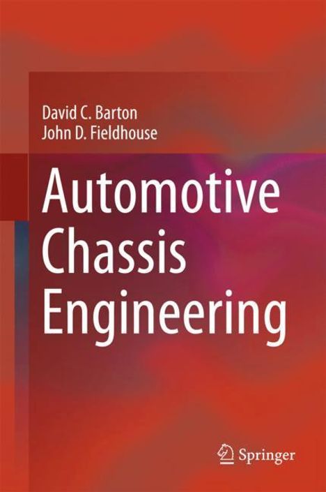 John D Fieldhouse: Automotive Chassis Engineering, Buch