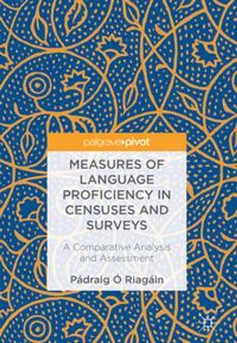 Pádraig Ó Riagáin: Ó Riagáin, P: Measures of Language Proficiency in Censuses a, Buch
