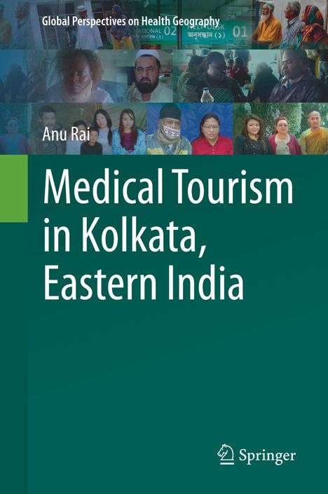 Anu Rai: Medical Tourism in Kolkata, Eastern India, Buch