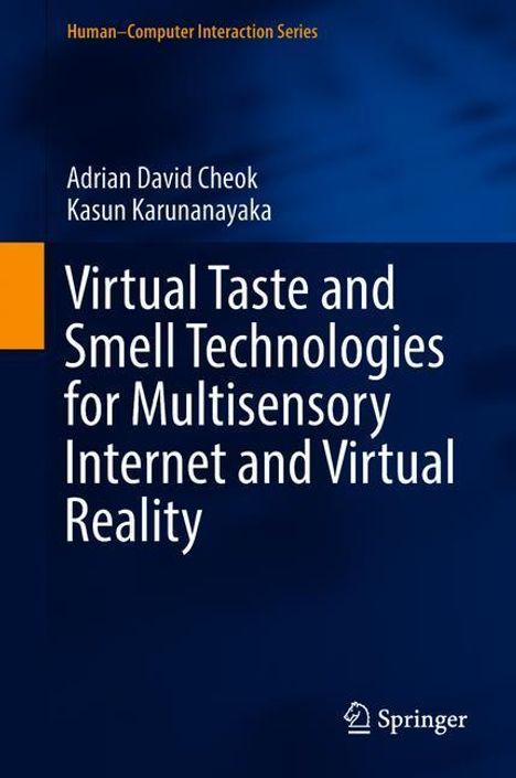 Kasun Karunanayaka: Virtual Taste and Smell Technologies for Multisensory Internet and Virtual Reality, Buch
