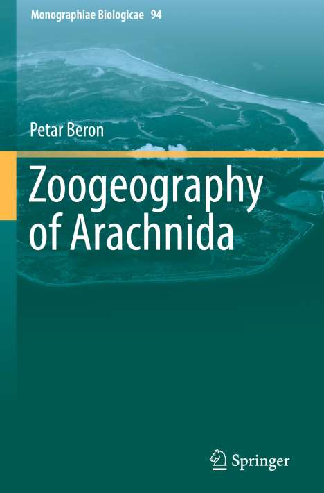 Petar Beron: Zoogeography of Arachnida, Buch