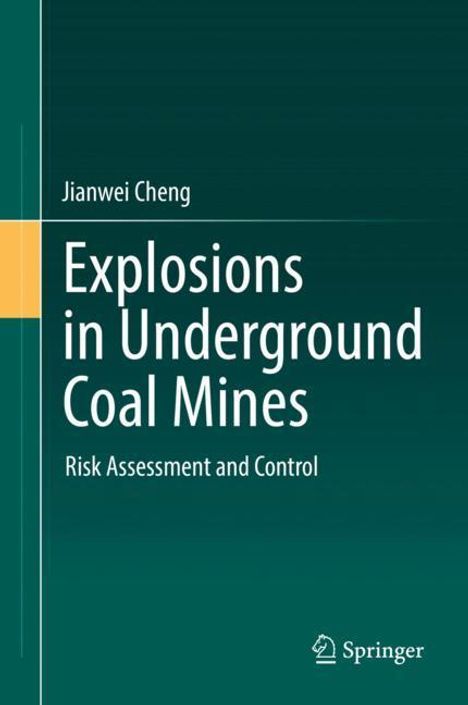 Jianwei Cheng: Explosions in Underground Coal Mines, Buch